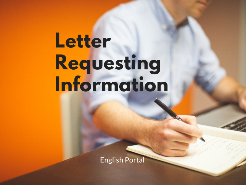 Letter Requesting Information - How to Write and Examples