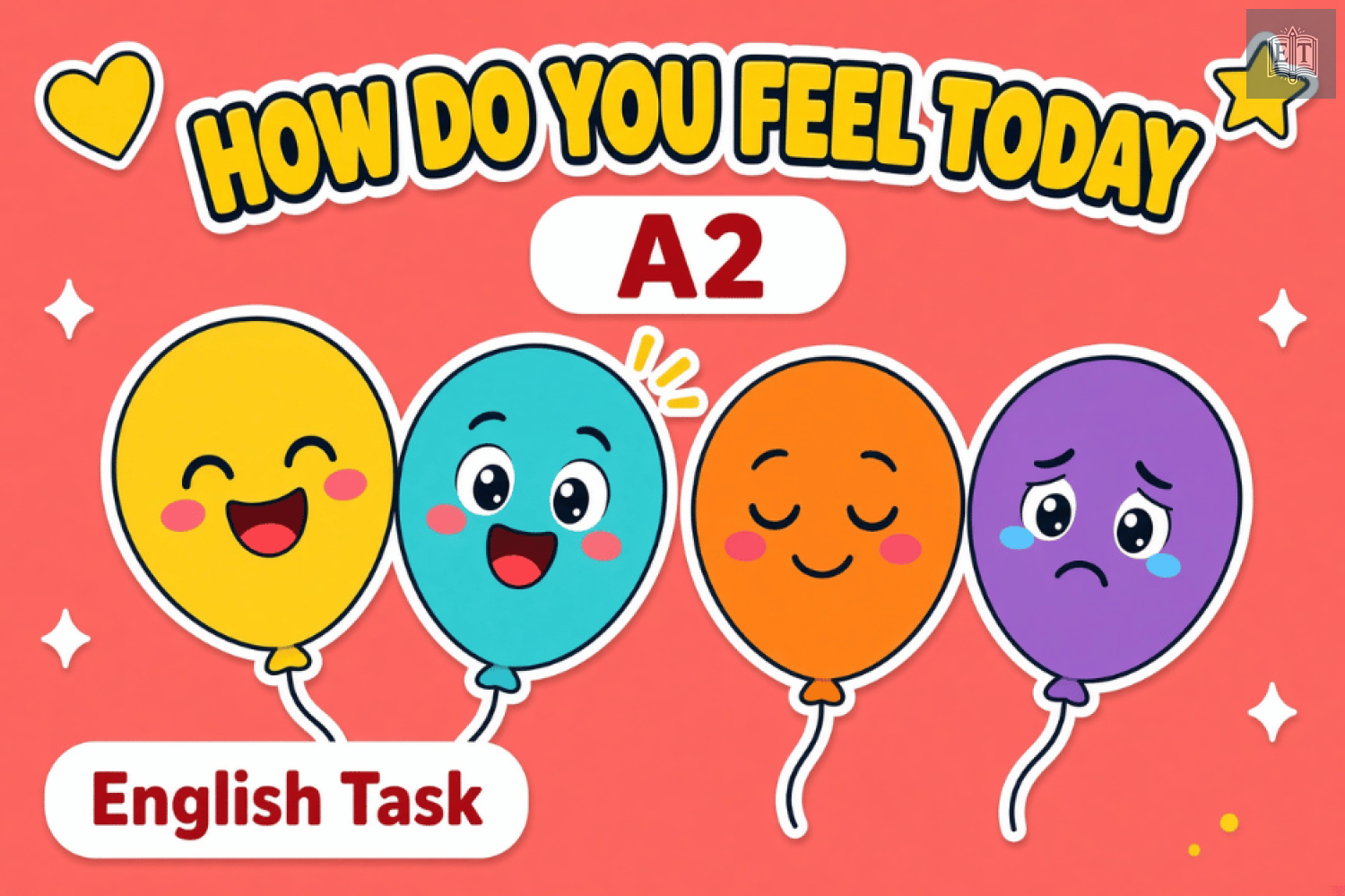 A2 How Do You Feel Today?