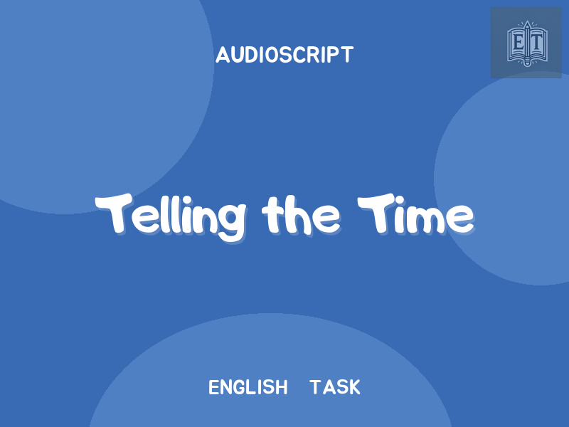 Telling the Time