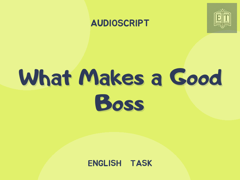 What Makes a Good Boss