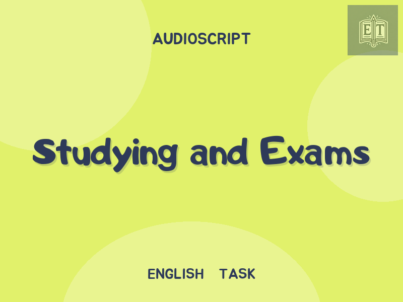 Studying and Exams