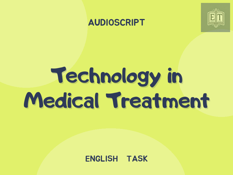 Technology in Medical Treatment