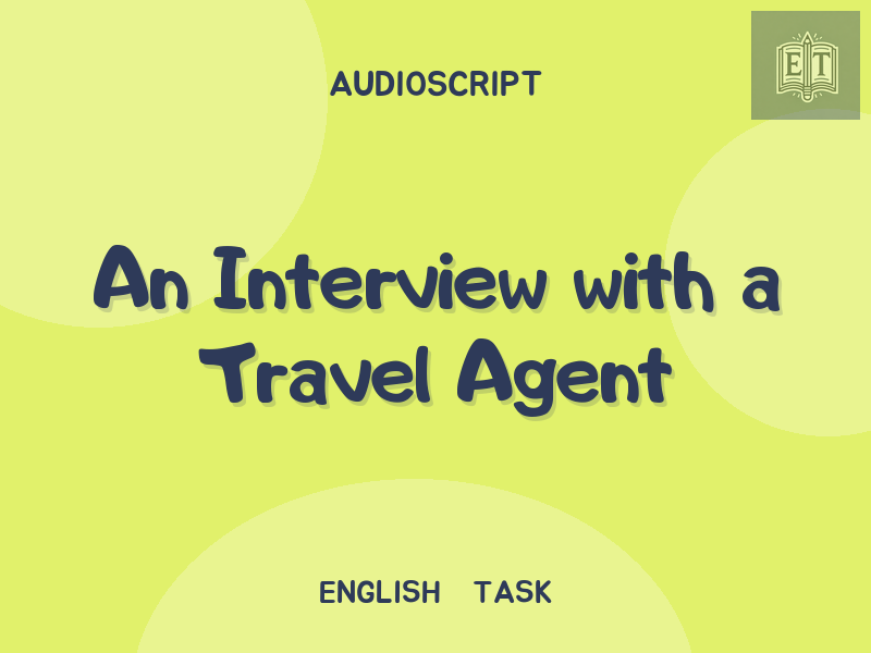 An Interview with a Travel Agent