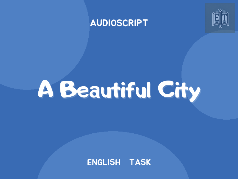 A Beautiful City