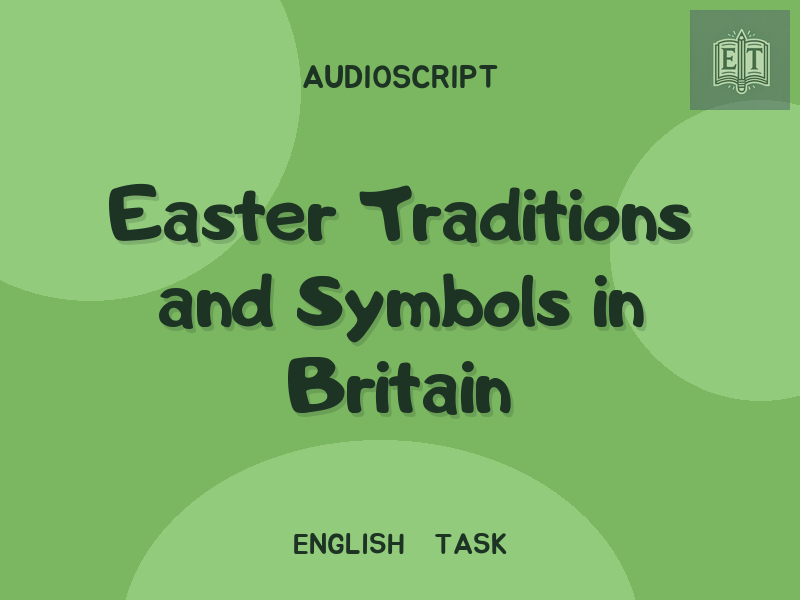 Easter Traditions and Symbols in Britain
