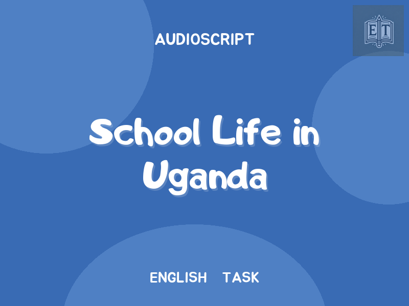 School Life in Uganda