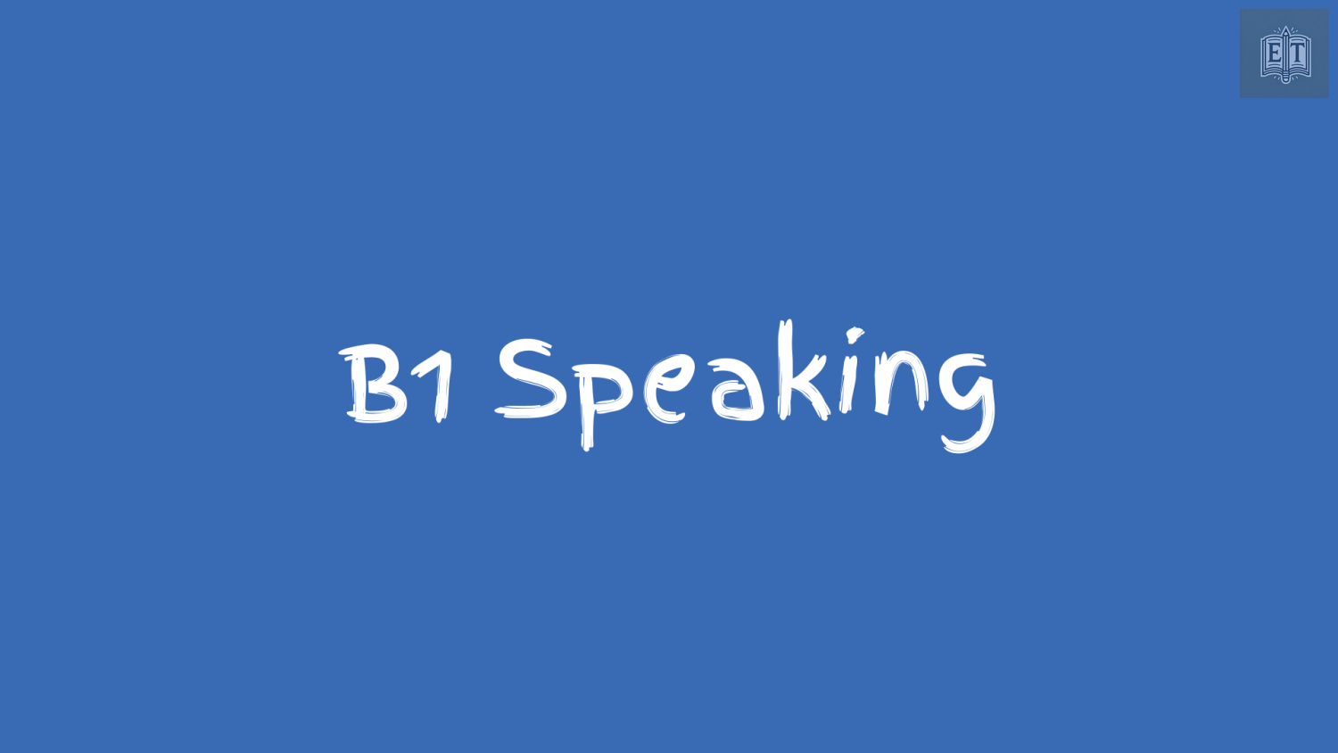 B1 Speaking