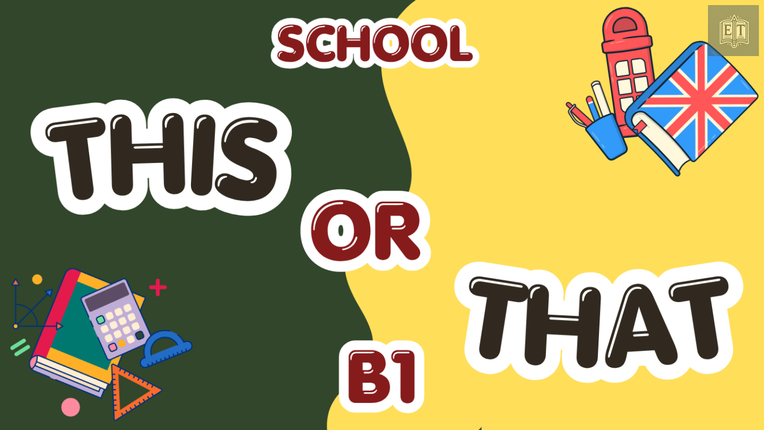 This or That B1 School