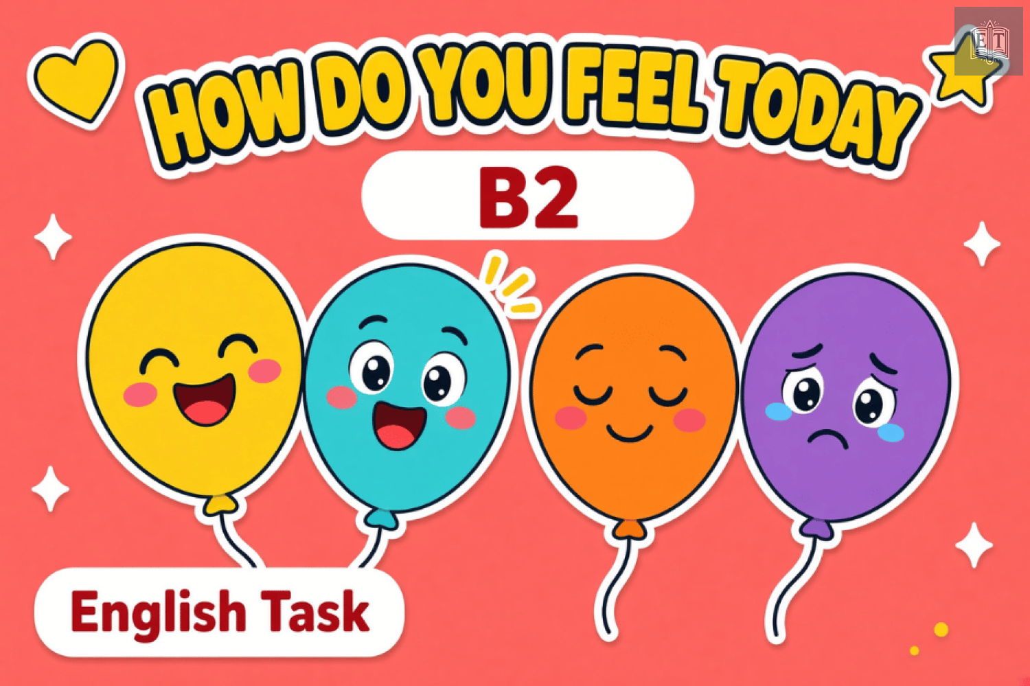B2 How Do You Feel Today?
