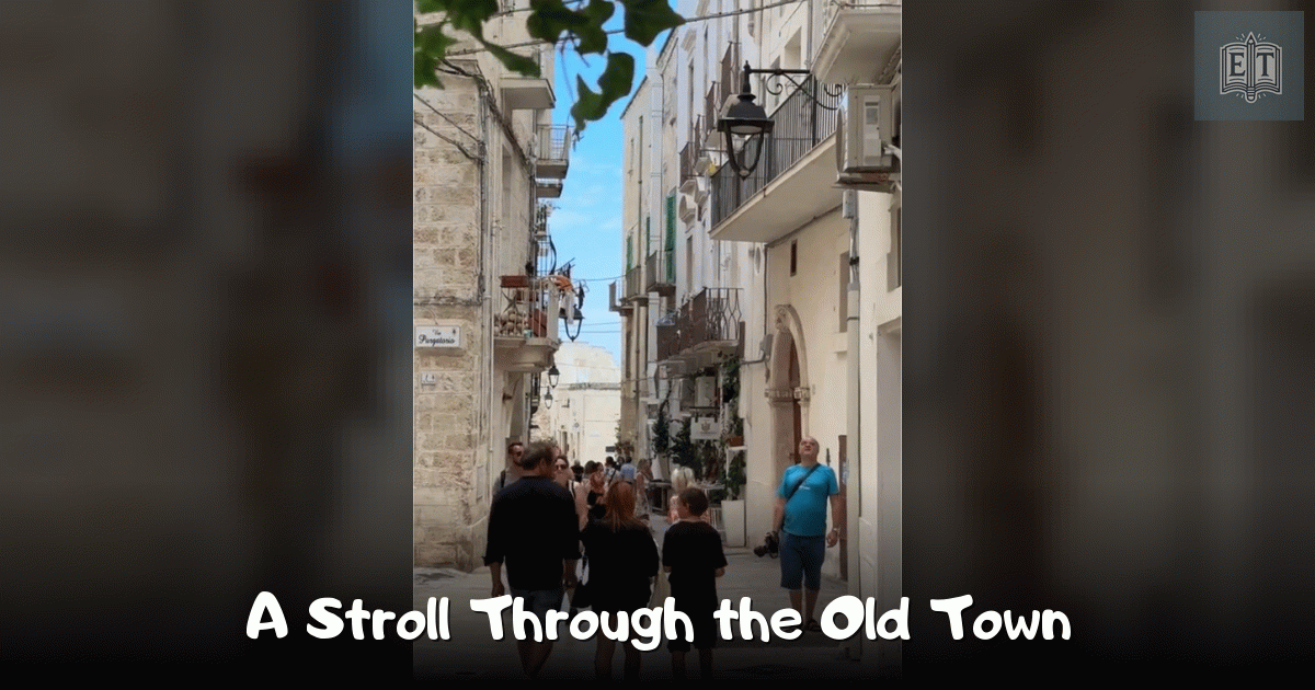 A Stroll Through the Old Town