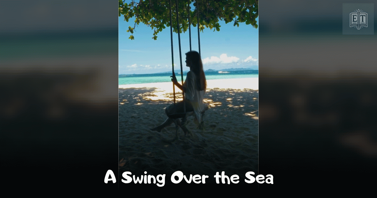 A Swing Over the Sea
