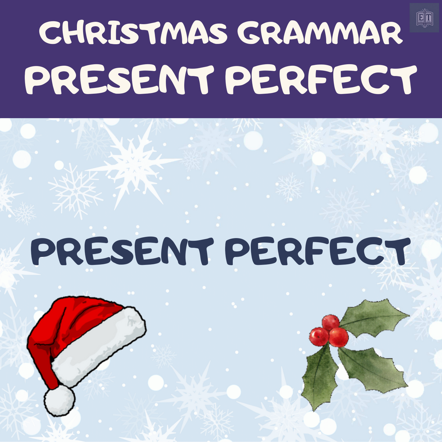 Christmas Grammar – Present Perfect