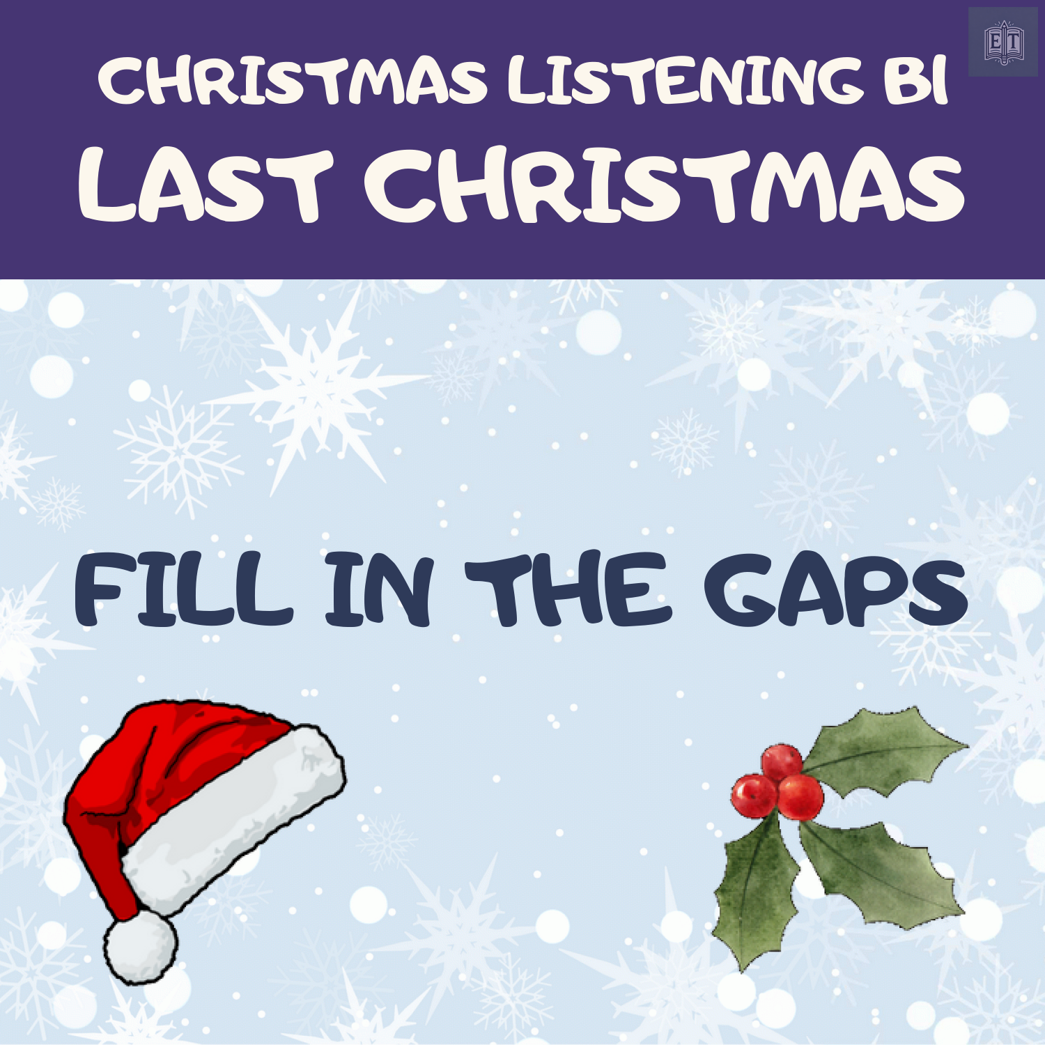 Last Christmas – Fill in the Gaps