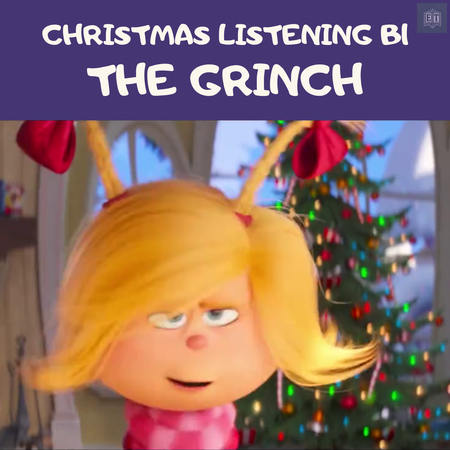 Christmas Listening B1 – The Grinch