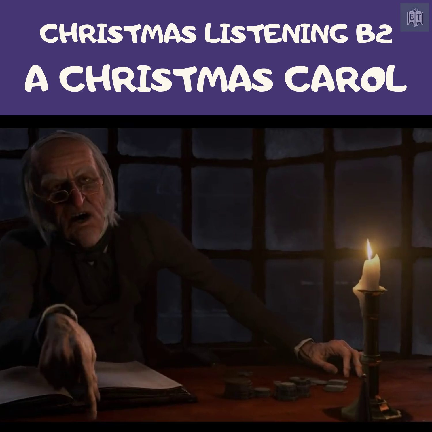 Christmas Listening B2 – A Christmas Carol