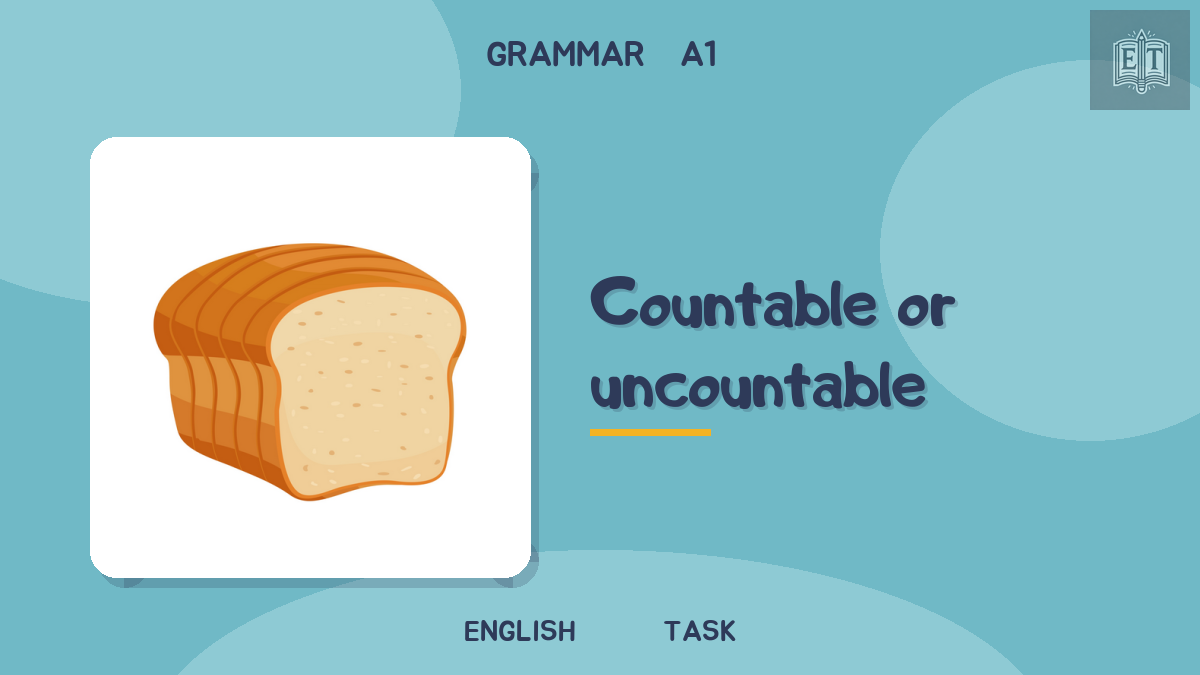 Nouns: countable or uncountable