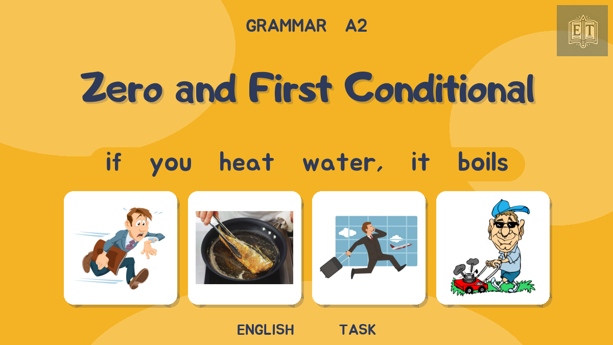 Zero and First Conditional