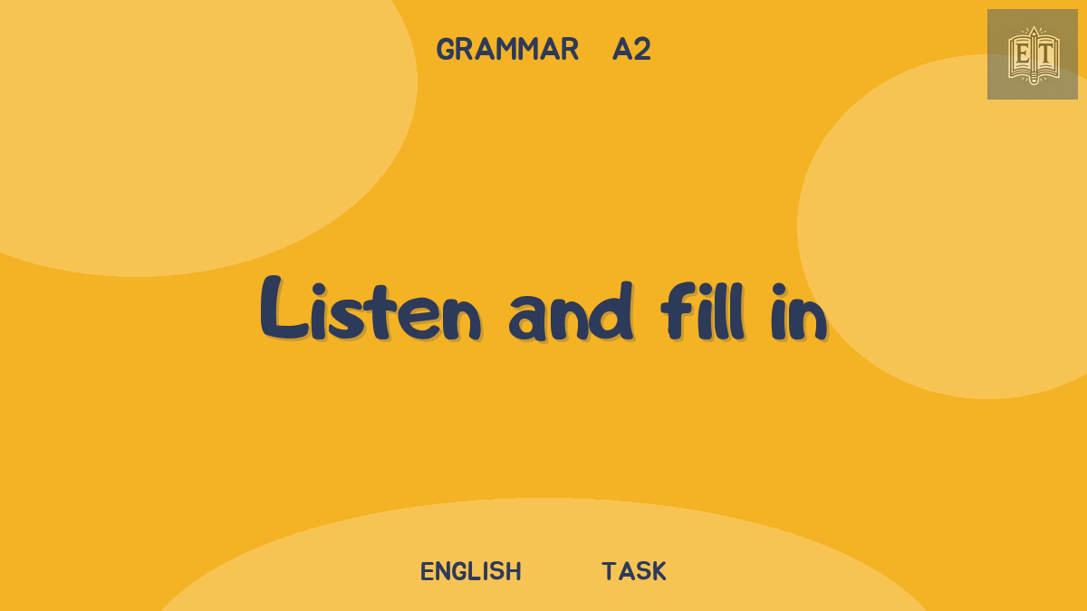 Past Continuous: listening, fill the gaps