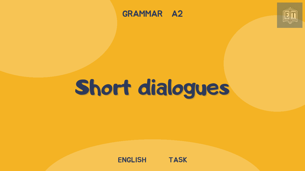 Perfect or Past: short dialogues