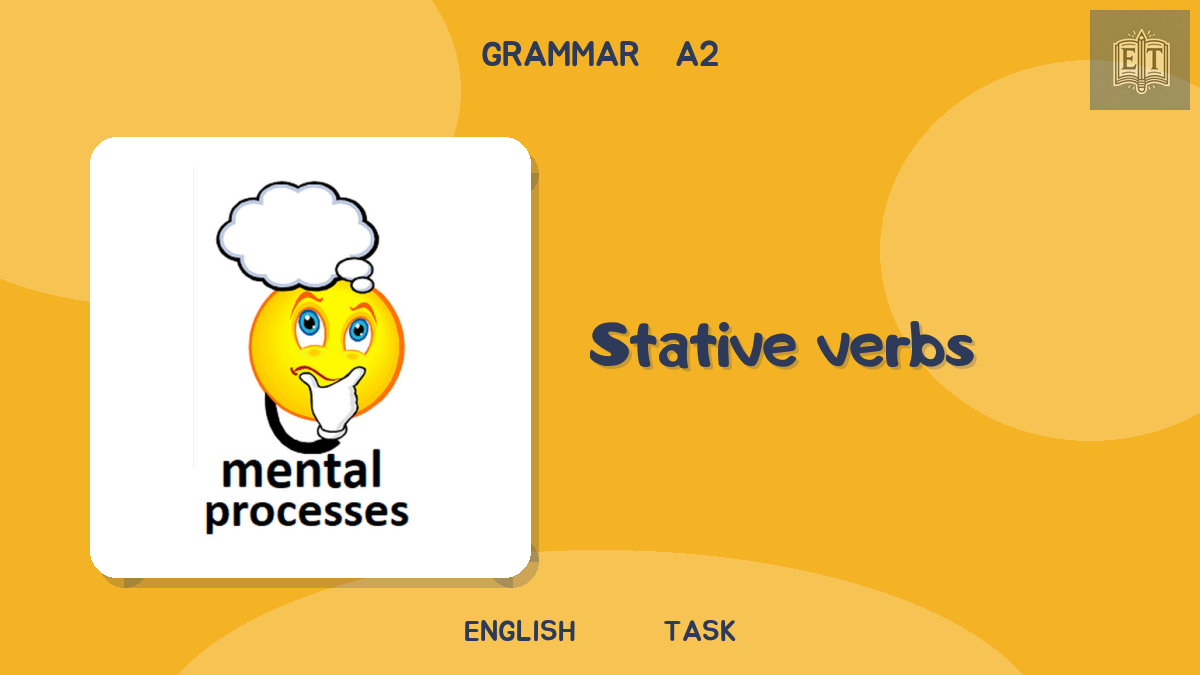 Simple and Continuous: stative verbs