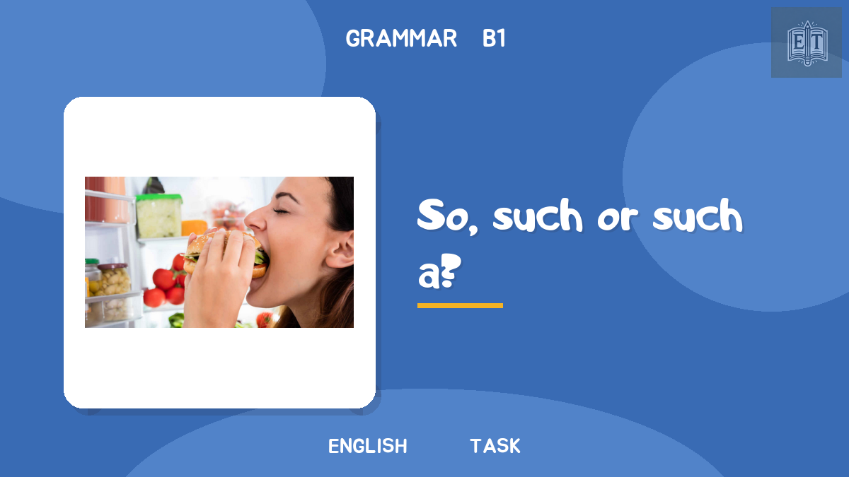 So, such or such a: choose the right one