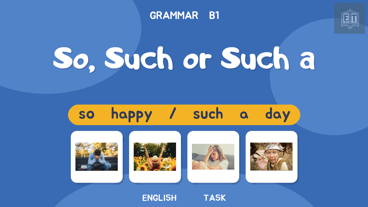 So, Such or Such a