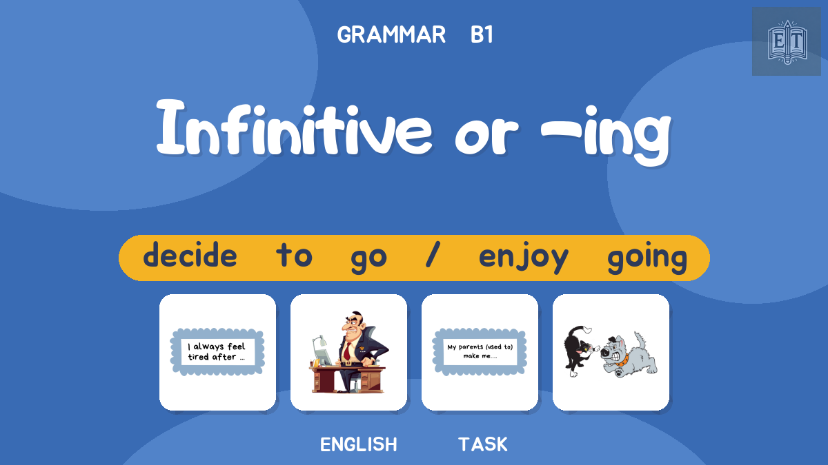 Infinitive or -ing