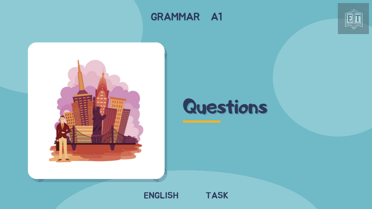 Four tenses: questions