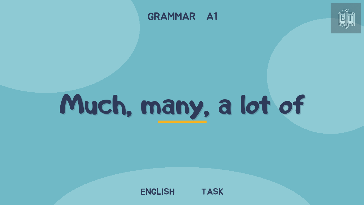 Much, many or a lot of