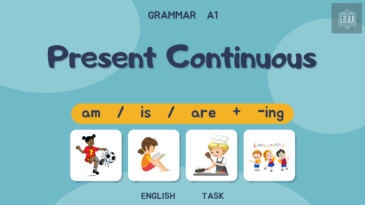 Present Continuous