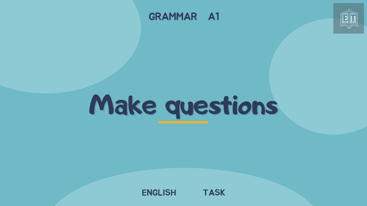 Question words: make questions
