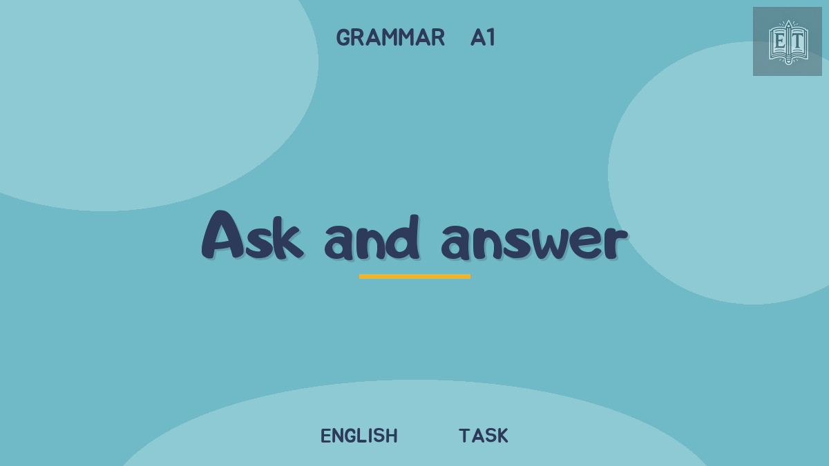 Question words: ask and answer