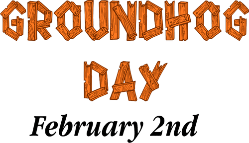 Groundhog Day