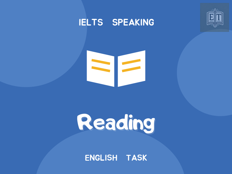 IELTS Speaking Reading