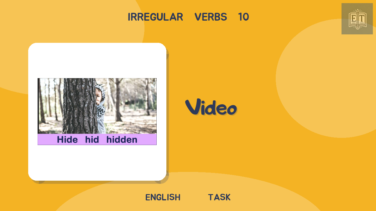 Irregular Verbs 10 – Video