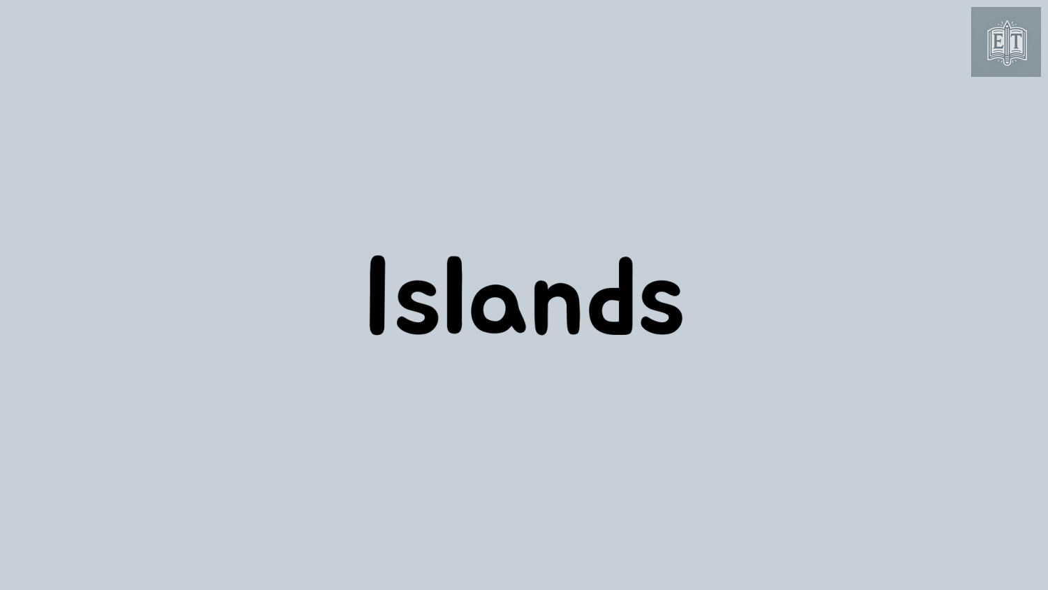 IELTS Speaking Islands