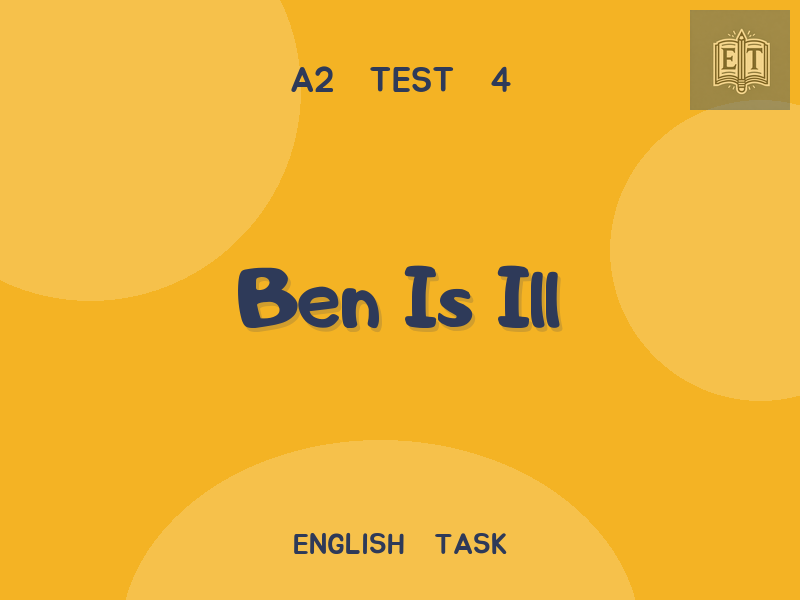 Ben Is Ill