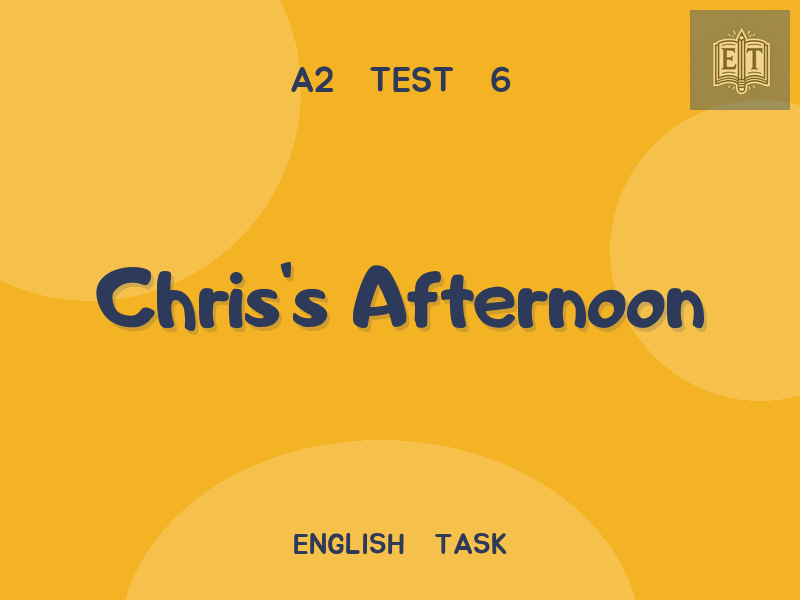 Chris’s Afternoon