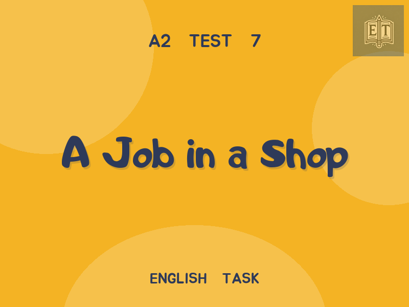 A Job in a Shop
