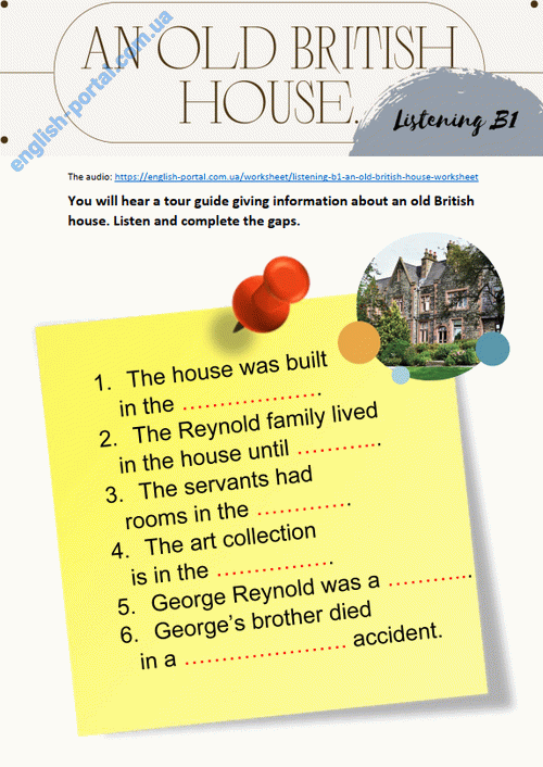 Download Listening B1 Places to Live: An Old British House Worksheet 