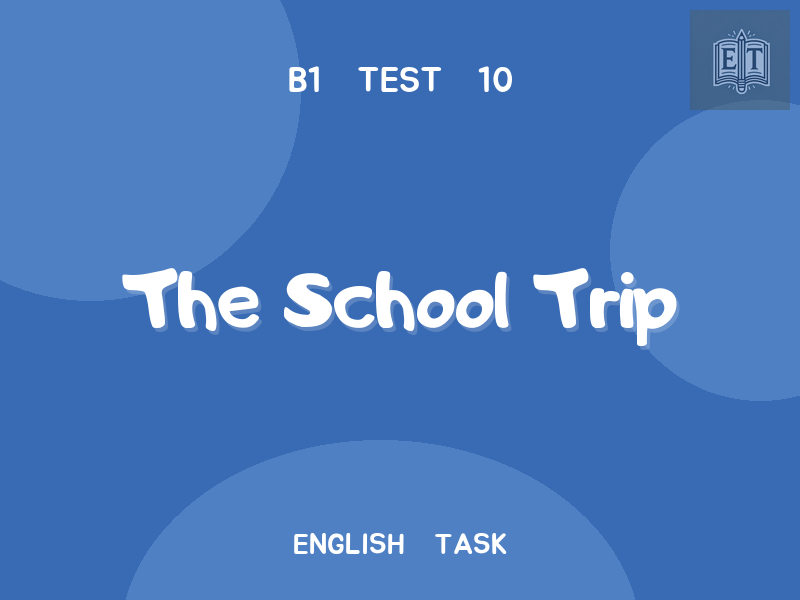 The School Trip