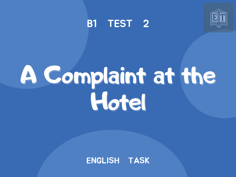 A Complaint at the Hotel