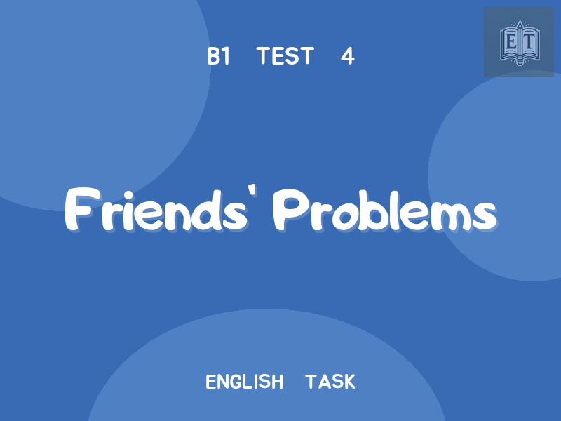 Friends’ Problems