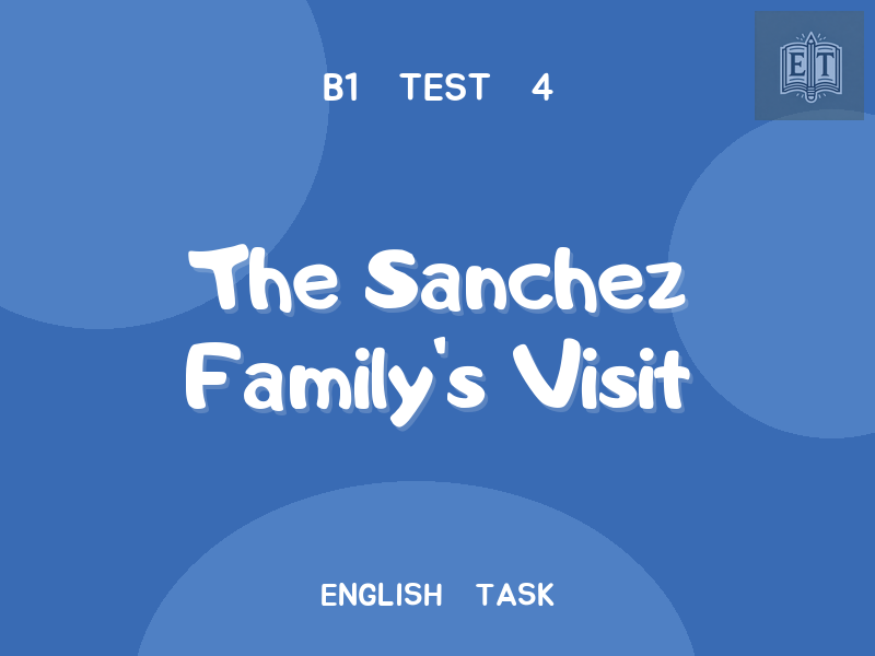 The Sanchez Family’s Visit