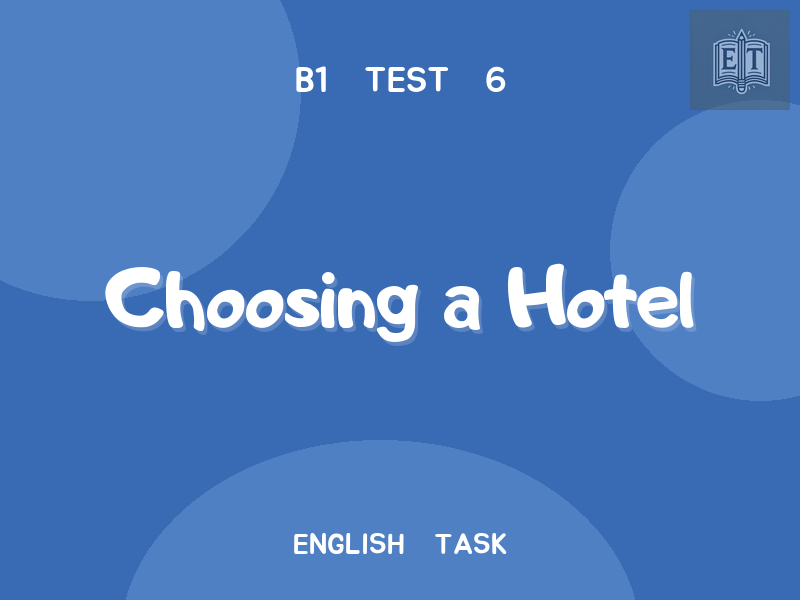 Choosing a Hotel