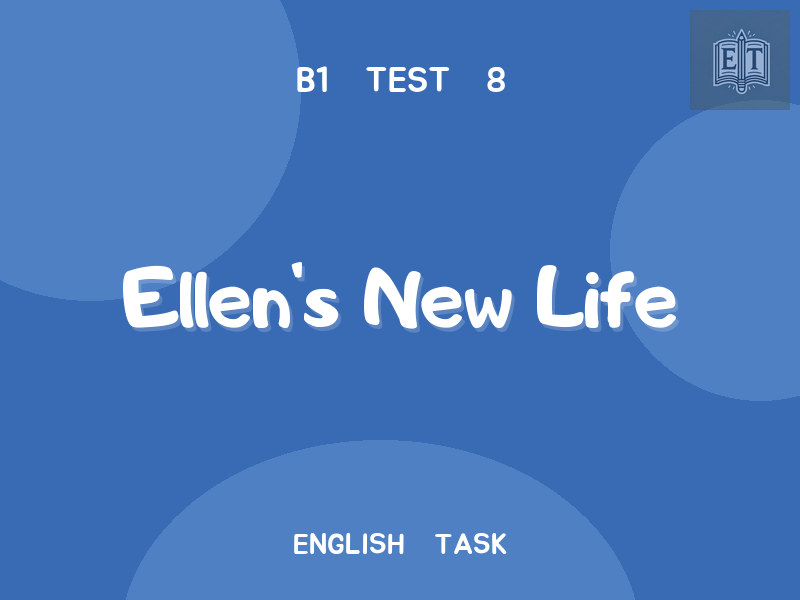 Ellen’s New Life