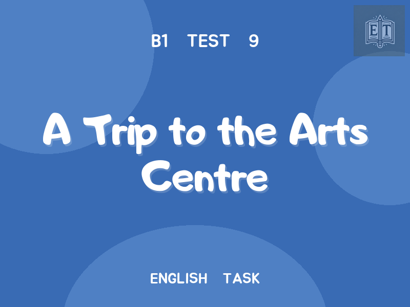 A Trip to the Arts Centre