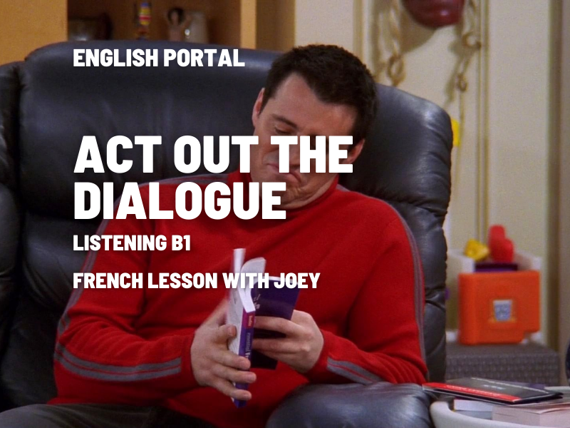 A French Lesson: Act Out the Dialogue