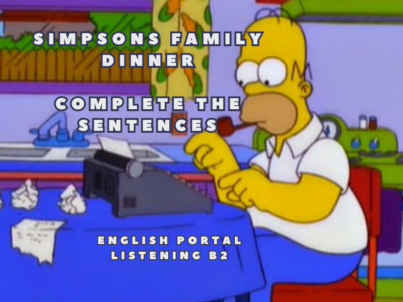 Family Dinner: Complete the Sentences