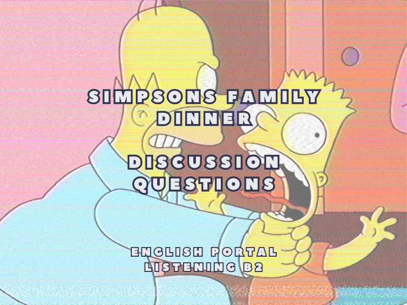 Family Dinner: Discussion